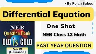 Class 12 Differential Equation in One Shot  NEB Class 12 Math  Past Year Question Of Differential