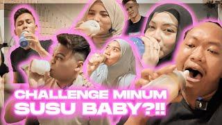 CHALLENGE SEJIRAN MINUM SUSU BABY  REACTION SEMUA BUAT TERKEJUT  SUSU APA NI??