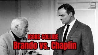 Legendary Icons in Conflict The Untold Story of Brando and Chaplin