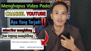 Bahaya Menghapus Video YouTube Di Channel Sendiri