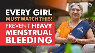 Heavy Menstrual Bleeding? Tips to Avoid  Dr. Hansaji Yogendra