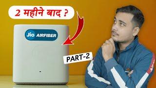 Jio Air Fiber 5G After 2 Month  My Experience with Jio Air Fiber 5G  Buy Or Not ?