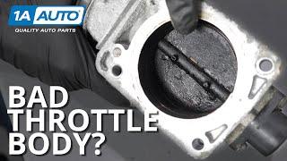 Weak Acceleration? Rough Idle? Diagnose a Car or Truck Throttle Body