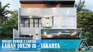 DESAIN RUMAH 10 X 20 METER I KONSEP TROPIS MODERN 2 LANTAI DENGAN 3 KAMAR TIDUR DI JAKARTA