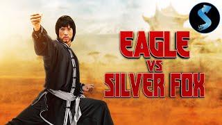 Eagle vs. Silver Fox  Full Kung Fu Action Movie  Wang Cheng Li