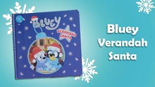 Bluey Verandah Santa  123 Read 4 Me  Reading for Kids