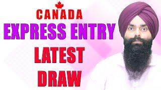 Canada Express Entry Latest Draw  Nanki Immigration Consulting Inc