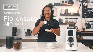 Fiorenzato AllGround Coffee Grinder  Review