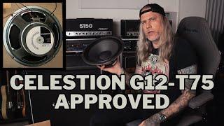 APPROVED  CELESTION G12-T75 Does Not Suck.