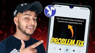 Vi Music App Problem  Vi Music Not working  the returned with id doesnt match the requested one