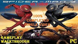 SPIDERMAN 3 THE MOVIE 2007PC – 100% COMPLETED FULL WALKTHROUGH LONGPLAY SPEEDRUN