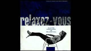 Guy Beaujoint Nelly Caron – Relaxez-Vous Quatre Exercices De Relaxation