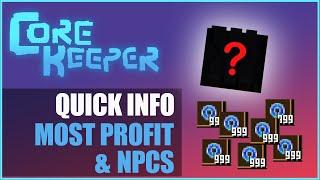 QUICK INFO Best Thing to Sell How to get NPCs and Shops  Core Keeper