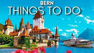 The Best Places To Visit in Bern Switzerland in 2024 - Travel Video