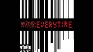 Wizkid - Everytime ft. Future Audio