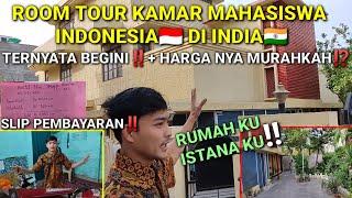 ROOM TOUR KAMAR MAHASISWA TERTAMPAN INDIATERNYATA BEGINI KAMAR SEWA MAHASISWA INDO DI INDIA+HARGA