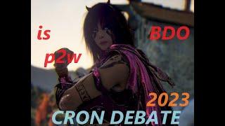 IS BDO P2W in 2023 ? THE GREAT CRON STONE DEBATE - VESSEL REACTS