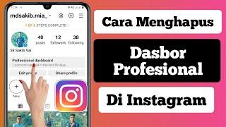 Cara Menghapus Dashboard Profesional Di Instagram Cara Menghapus Dashboard Profesional Di Instagram