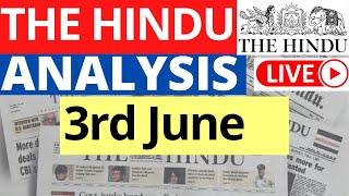 3rd June 2023  The Hindu Newspaper Analysis  Live Current Affairs for UPSC IAS by Sahil Saini