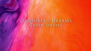 Gavin Davies - Colourful Dreams Official Music Video