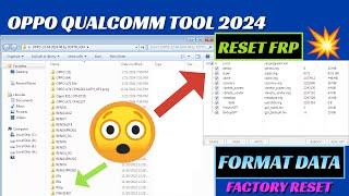 OPPO QUALCOMM TOOL 2024 v3  Enable BROM  Format Data  Reset FRP