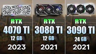 RTX 4070 Ti vs RTX 3080 Ti vs RTX 3090 Ti  Test in 9 Games 4K Ultra