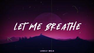 Harris J - Let Me Breathe Slowed+Reverb-lyrics video