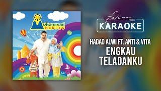 Hadad Alwi ft. Anti & Vita - Engkau Teladanku Official Karaoke Video