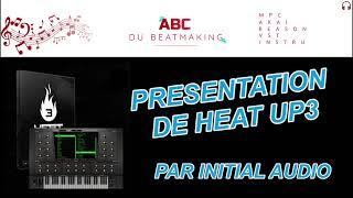 PRESENTATION DU HEAT UP3 PAR INITIAL AUDIO