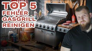 5 Fehler die deinen Grill kaputt machen Gasgrill richtig reinigen