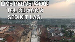 Live Juni Percepatan Main Road Tol Cijago 3 JORR 2