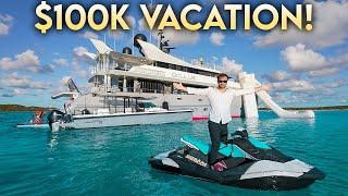Our $100k Bahamas Luxury Yacht Vacation