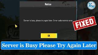  How To Fix BGMI Server is Busy Please Try Again Later Error Code Restrict Area EMULATOR