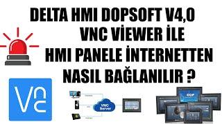 VNC İLE DELTA HMI PANELİ İNTERNETTEN KONTROL ETMEİNTERNETTEN PANO KONTROLÜHMI TELEFON İLE KONTROL