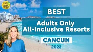 Best Adults Only All Inclusive Resorts Cancun 2023  Cancun Mexico