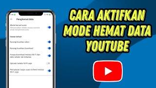 Cara Mengaktifkan Mode Hemat Data Youtube