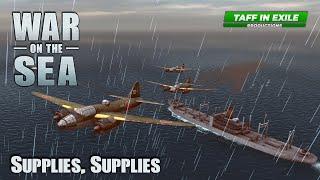 War on the Sea  IJN Centrifugal Offensive  Ep.43 - Supplies Supplies