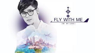 Fly With Me Be My Love - ทอม Room39