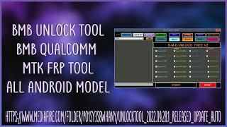 BMB Unlock Tool Free  BMB Qualcomm MTK FRP Unlock Tool  Oppo Vivo Samsung Mi