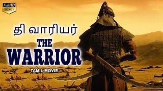 THE WARRIOR - Tamil Dubbed Hollywood Action Movies Full Movie HD  Tamil Movie  Tamil Dubbed Movies