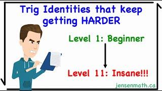 Proving Trig Identities but they keep getting HARDER  jensenmath.ca