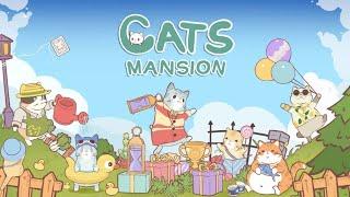 Cats Mansion Idle Games - Gameplay  Android Apk #CatsMansionIdleGames #newgame #gameviewtrending