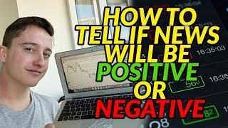 How To Tell If News Will Be Positive Or Negative Forex