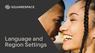 Language and Region Settings  Squarespace Tutorial