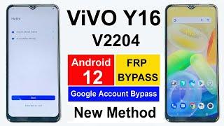 Vivo Y16 Frp Bypass Android 12  Vivo Y16 Google Account Bypass  Vivo V2204 Gmail Lock Bypass 2023