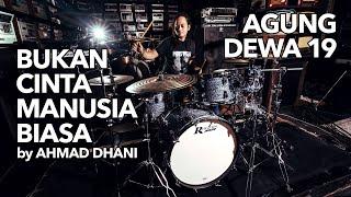 Rogers Drums Cleveland Agung DEWA 19  Bukan Cinta Manusia Biasa - Ahmad Dhani