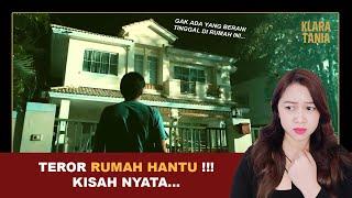 TEROR RUMAH HANTU  KISAH NYATA...  Alur Cerita Film - Klara Tania