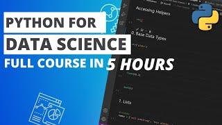 Python for Data Science  Beginner Friendly Full Course in 5 Hours