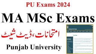 MA MSc Exams 2024 Punjab University  MA MSc Date Sheet 2024 PU