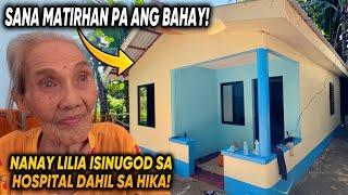 PART 9  NANAY LILIA MATITIRHAN PA KAYA NG MATAGAL ANG BAHAY?